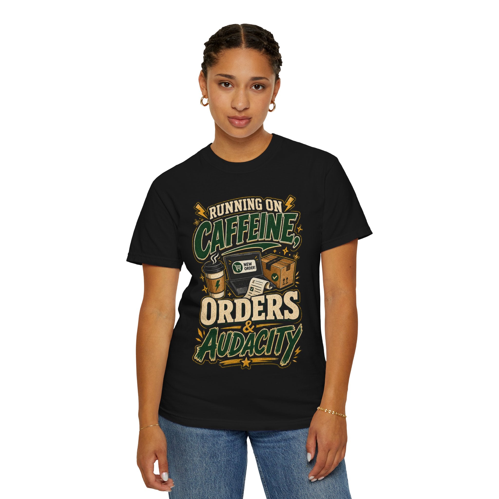Funny Small Business Owner T-Shirt — “Running on Caffeine, Orders & Audacity” Graphic Tee