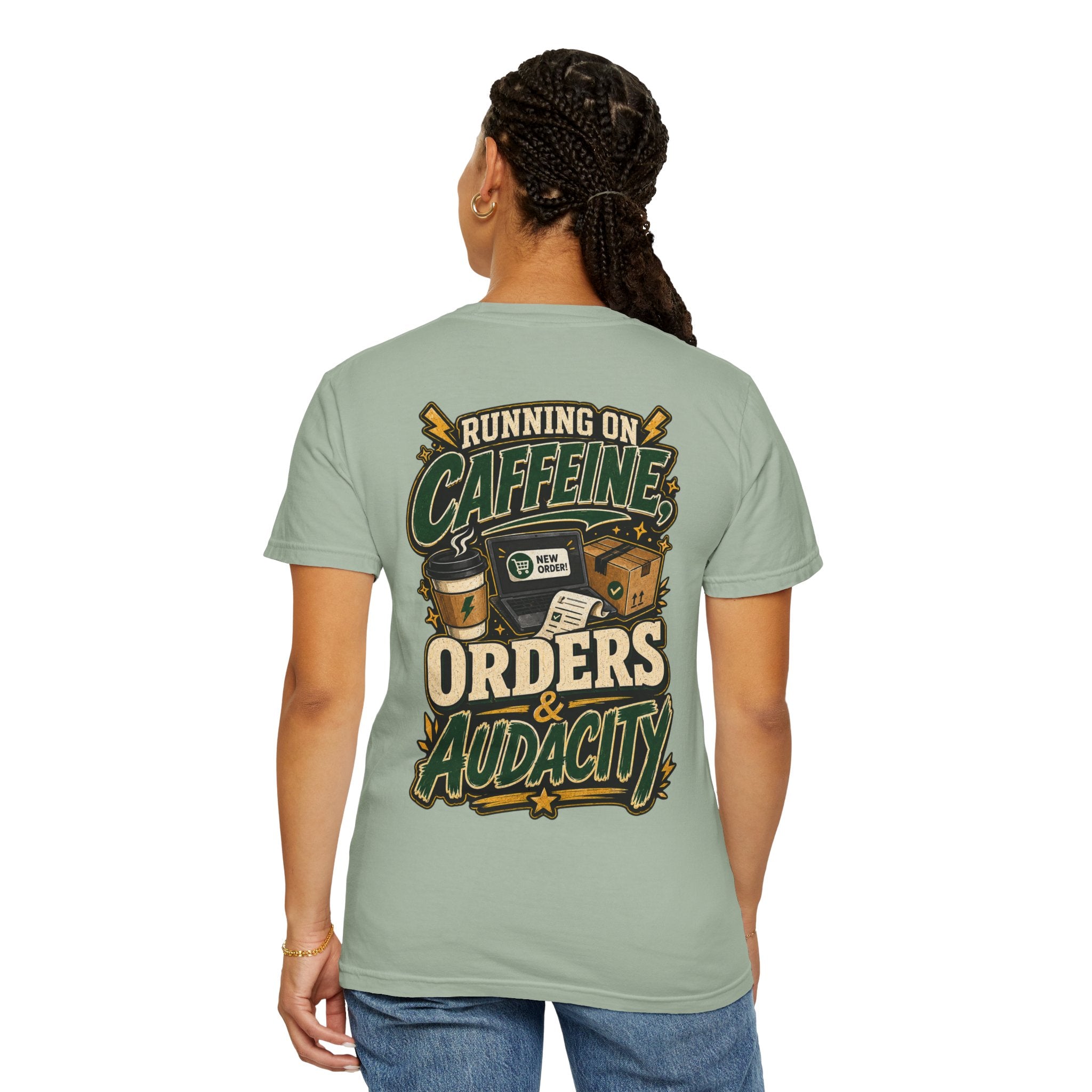 Funny Small Business Owner T-Shirt — “Running on Caffeine, Orders & Audacity” Graphic Tee