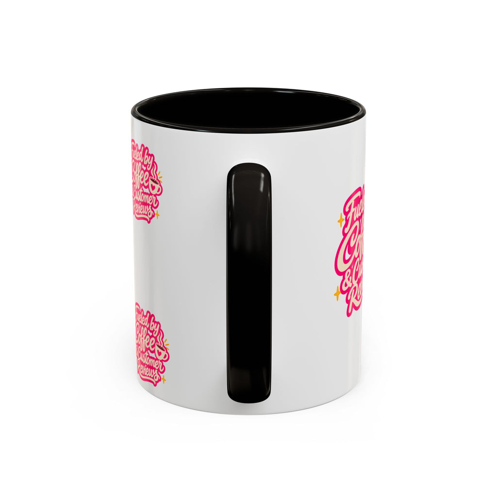 Fueled by Coffee & Customer Reviews Accent Mug — Small-Business Owner Coffee Cup