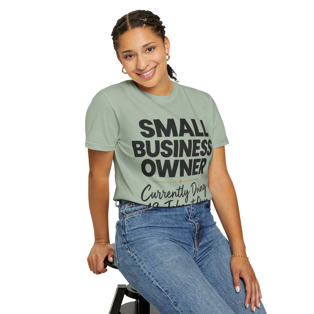 Small Business Owner T-Shirt | “Currently Doing 12 Jobs at Once” Funny Entrepreneur Tee