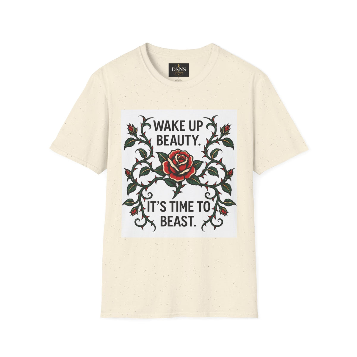Wake Up Beauty, It’s Time to Beast Tee — Rose & Thorn Graphic Shirt