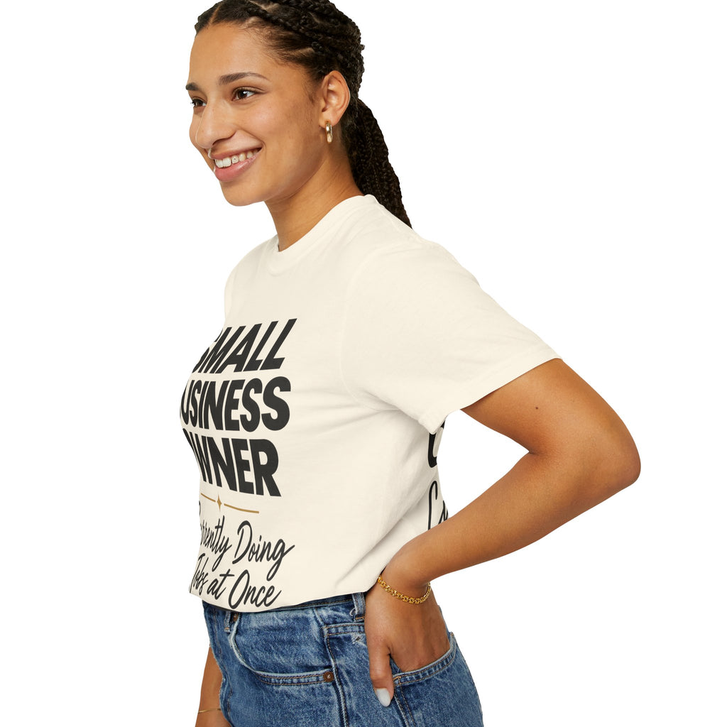 Small Business Owner T-Shirt | “Currently Doing 12 Jobs at Once” Funny Entrepreneur Tee