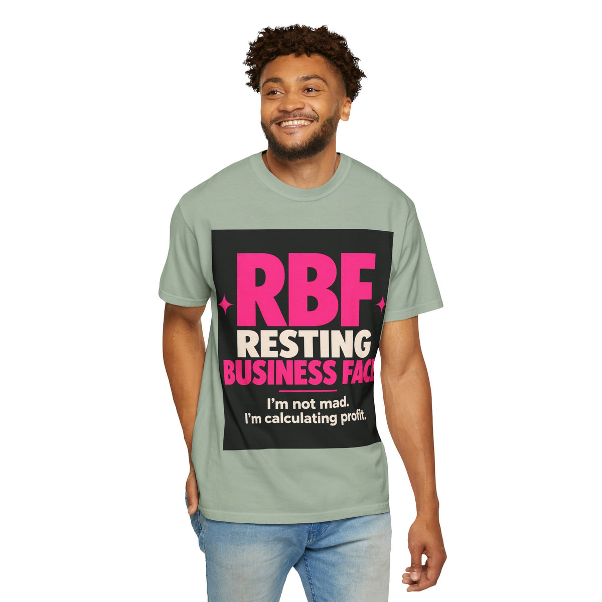RBF Resting Business Face T-Shirt — I'm Not Mad, I'm Calculating Profit