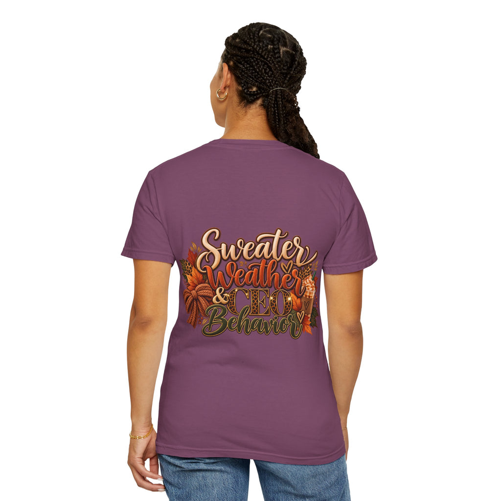 Sweater Weather & CEO Behavior T-Shirt