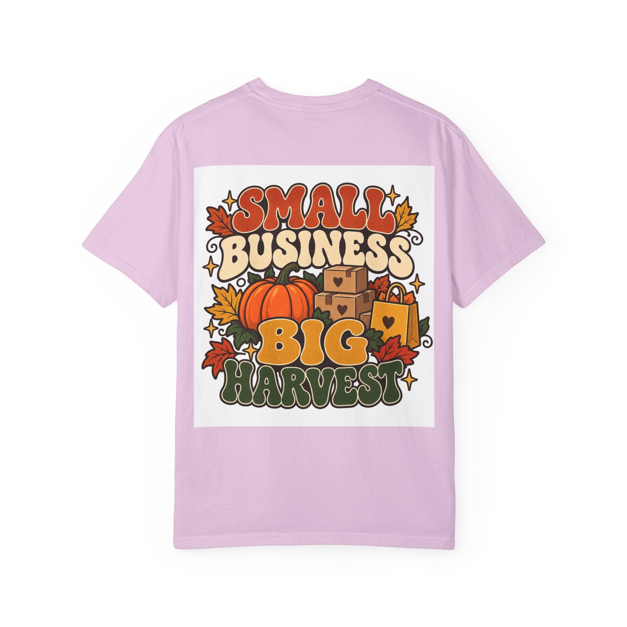 Small Business Big Harvest T-Shirt — Fall Entrepreneur Garment-Dyed Tee