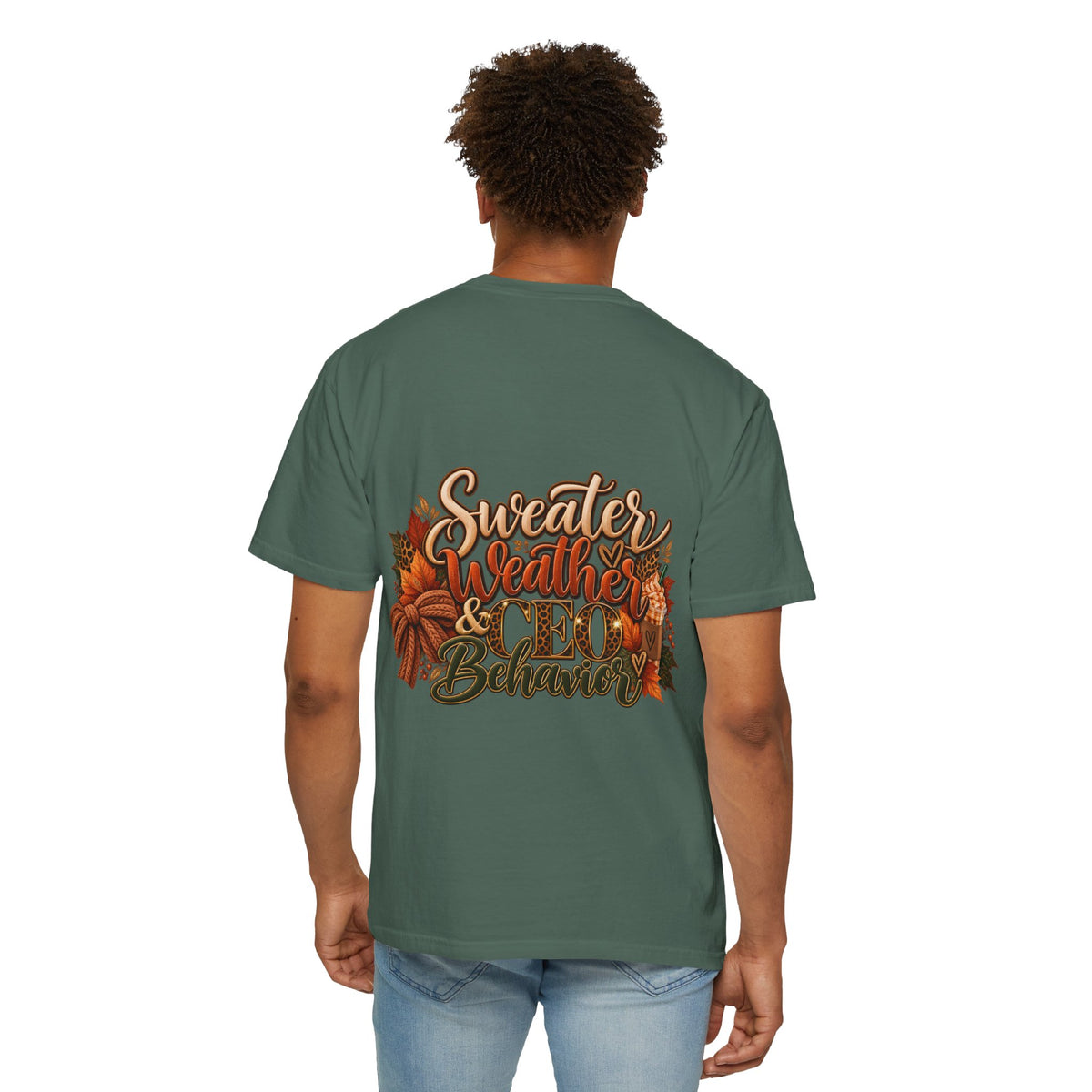 Sweater Weather & CEO Behavior T-Shirt