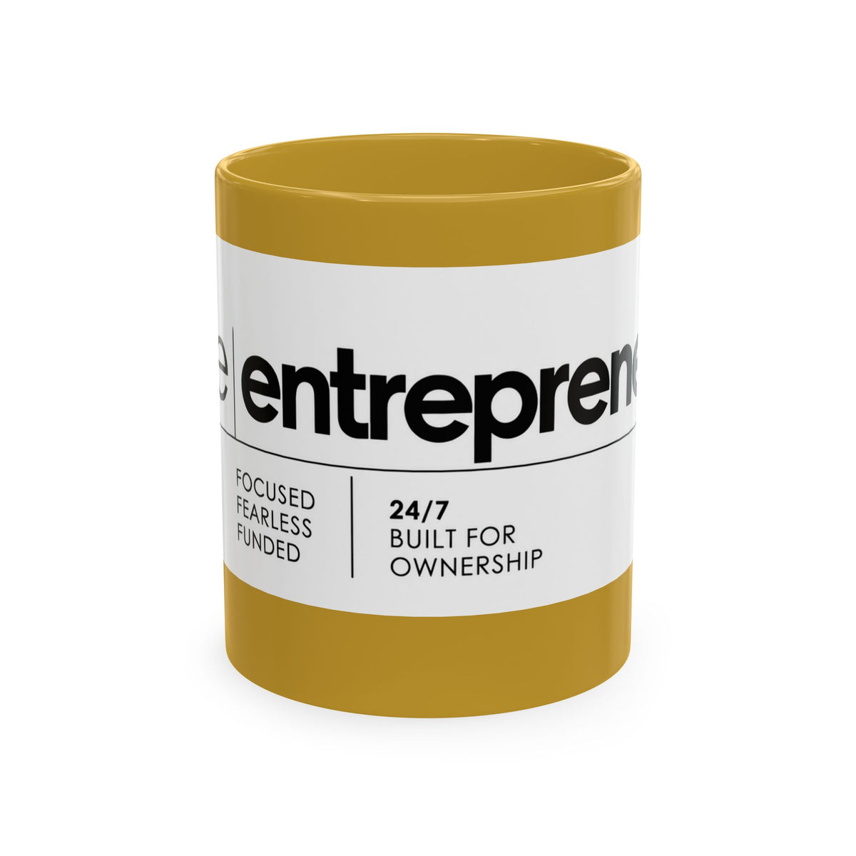The Entrepreneur 24/7 Ceramic Mug — Focused, Fearless, Funded Business Owner Coffee Cup