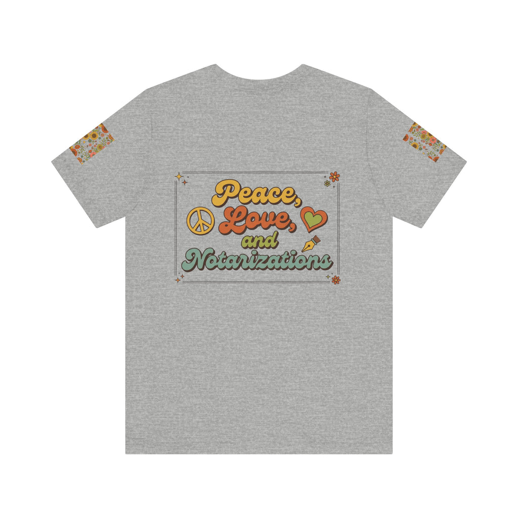 Peace, Love & Notarizations Unisex Jersey T-Shirt ☮️❤️🖋️