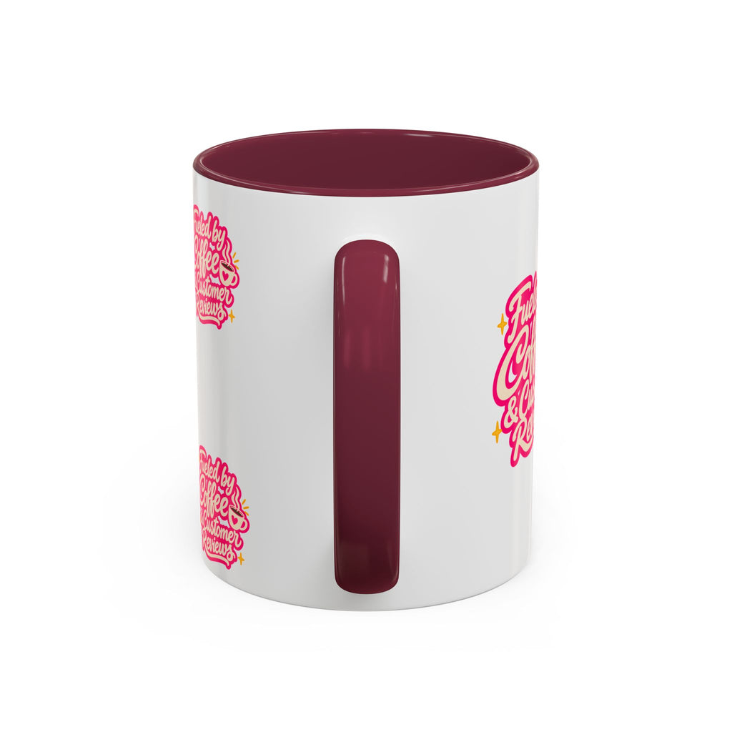 Fueled by Coffee & Customer Reviews Accent Mug — Small-Business Owner Coffee Cup