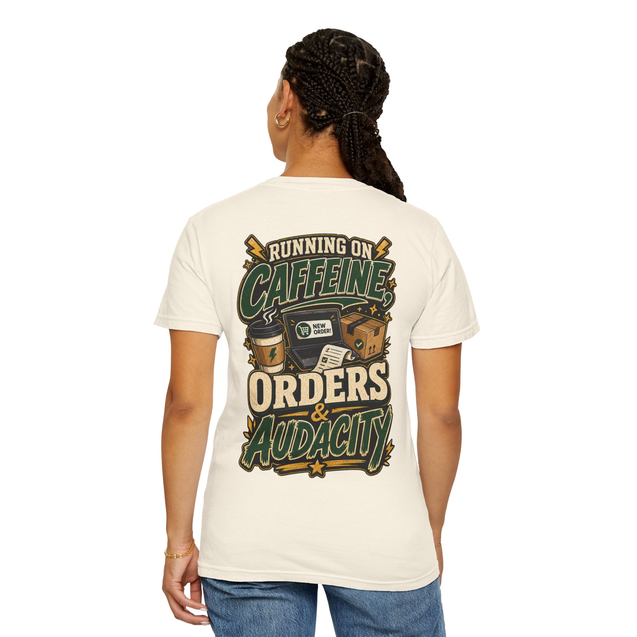 Funny Small Business Owner T-Shirt — “Running on Caffeine, Orders & Audacity” Graphic Tee