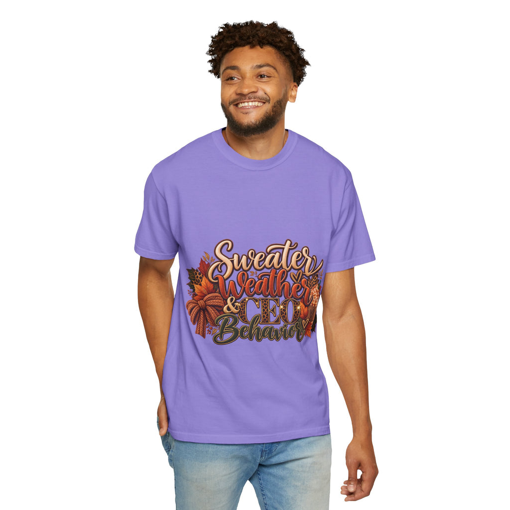 Sweater Weather & CEO Behavior T-Shirt