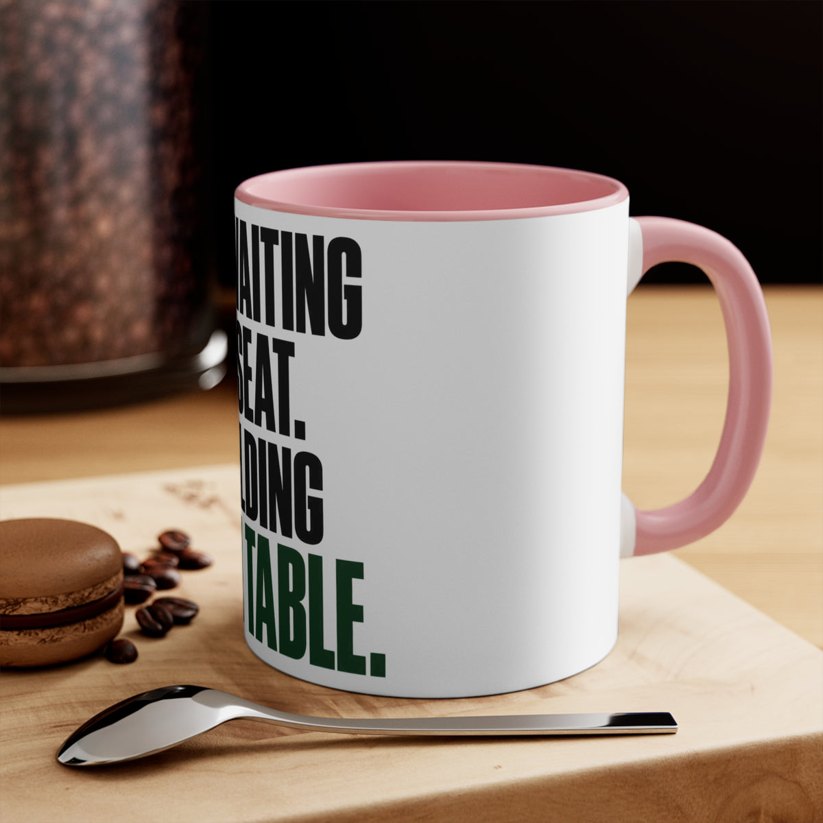 Building My Own Table Mug — Entrepreneur Motivation Coffee Cup