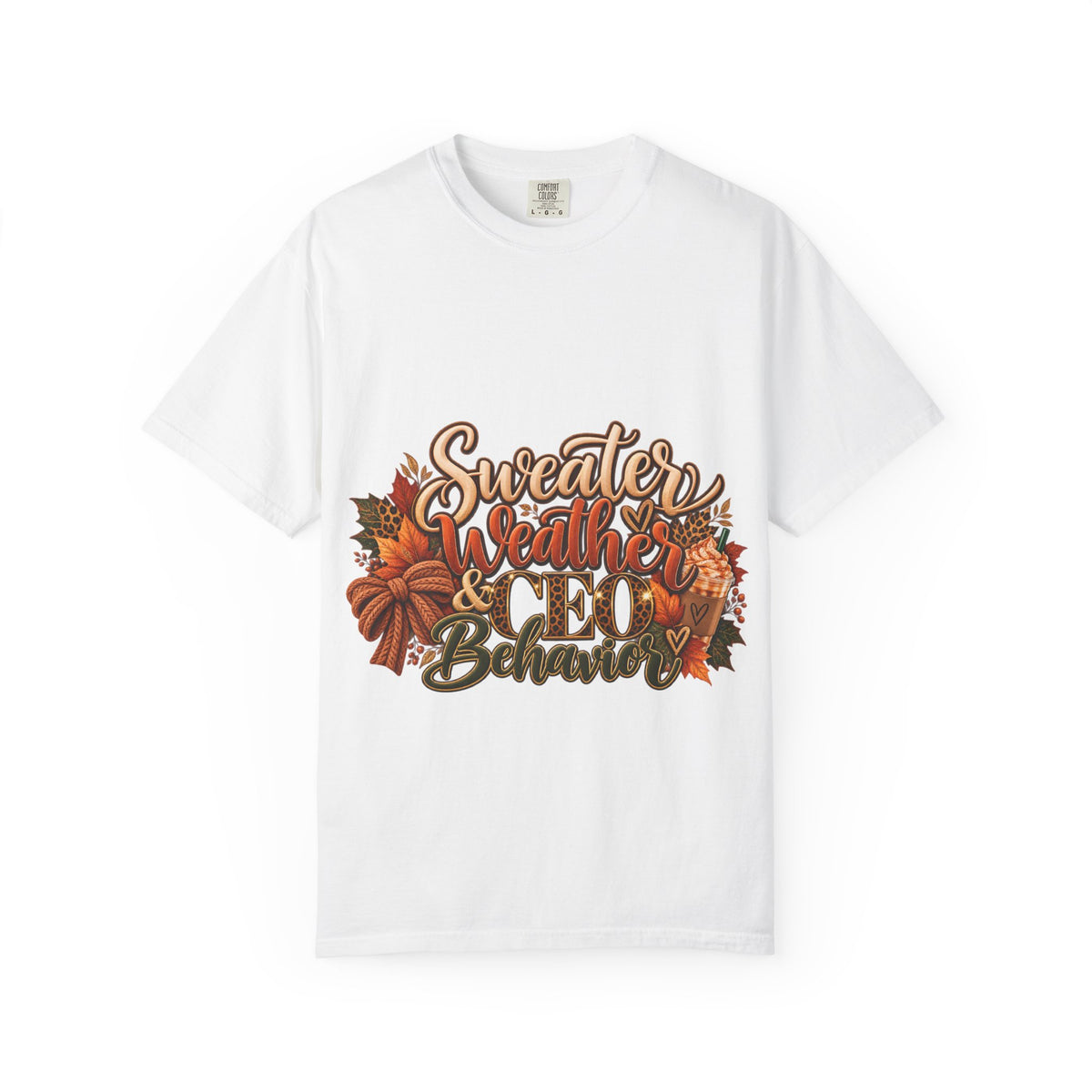Sweater Weather & CEO Behavior T-Shirt