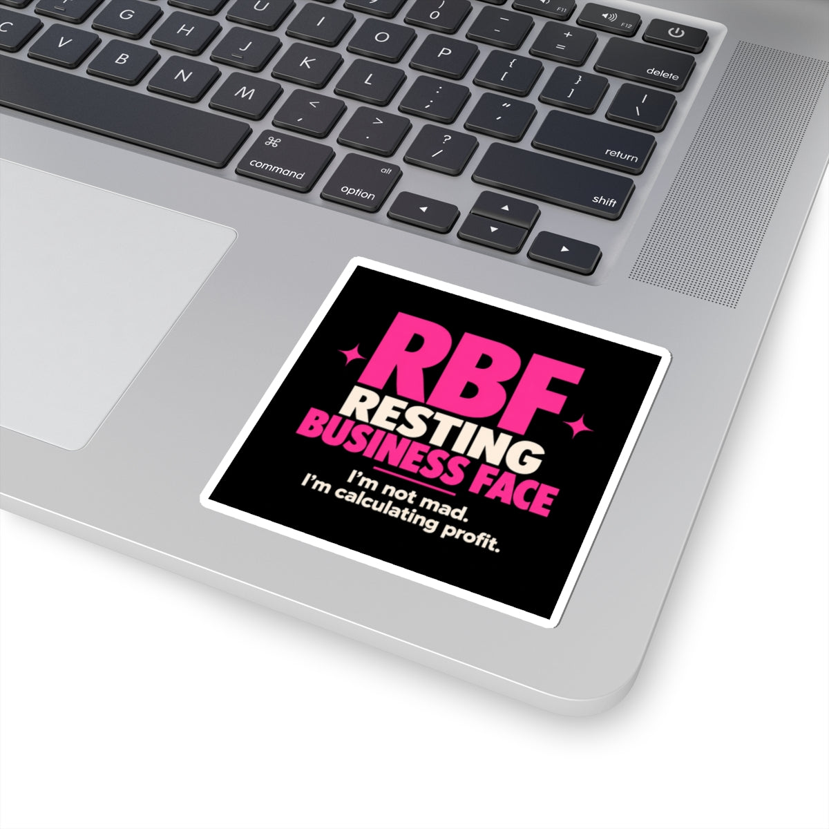 RBF "Resting Business Face" Sticker — Funny Entrepreneur Laptop Decal ("I’m not mad. I’m calculating profit.")