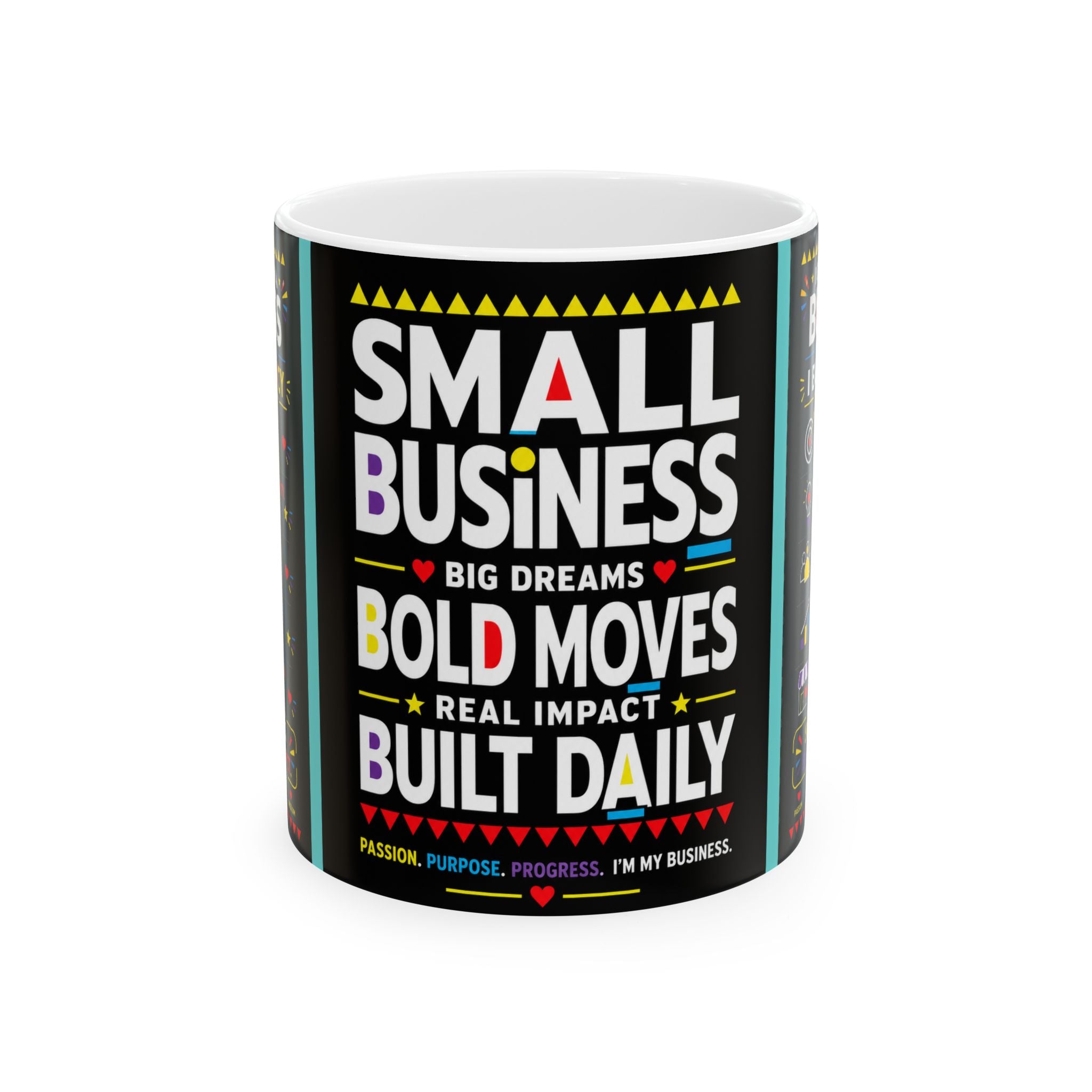 Small Business. Big Dreams. Bold Moves. Coffee Mug | Entrepreneur Gift | Business Owner Motivation Mug | 11oz & 15oz Ceramic Cup