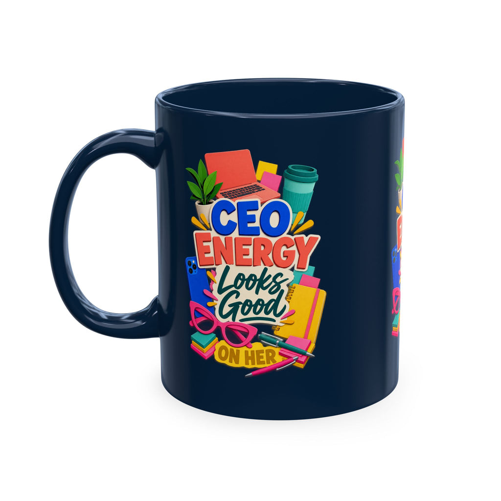 CEO Energy Looks Good on Her Mug | Women in Business Coffee Cup | Female Entrepreneur Gift | Boss Lady Office Mug