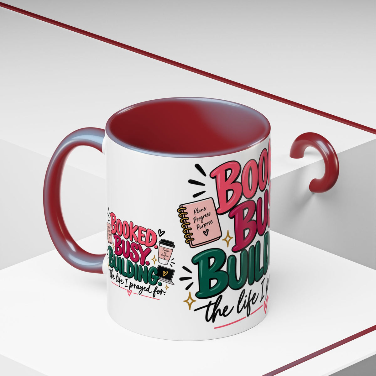 Booked. Busy. Building. Ceramic Mug — “The Life I Prayed For” Entrepreneur Coffee Cup