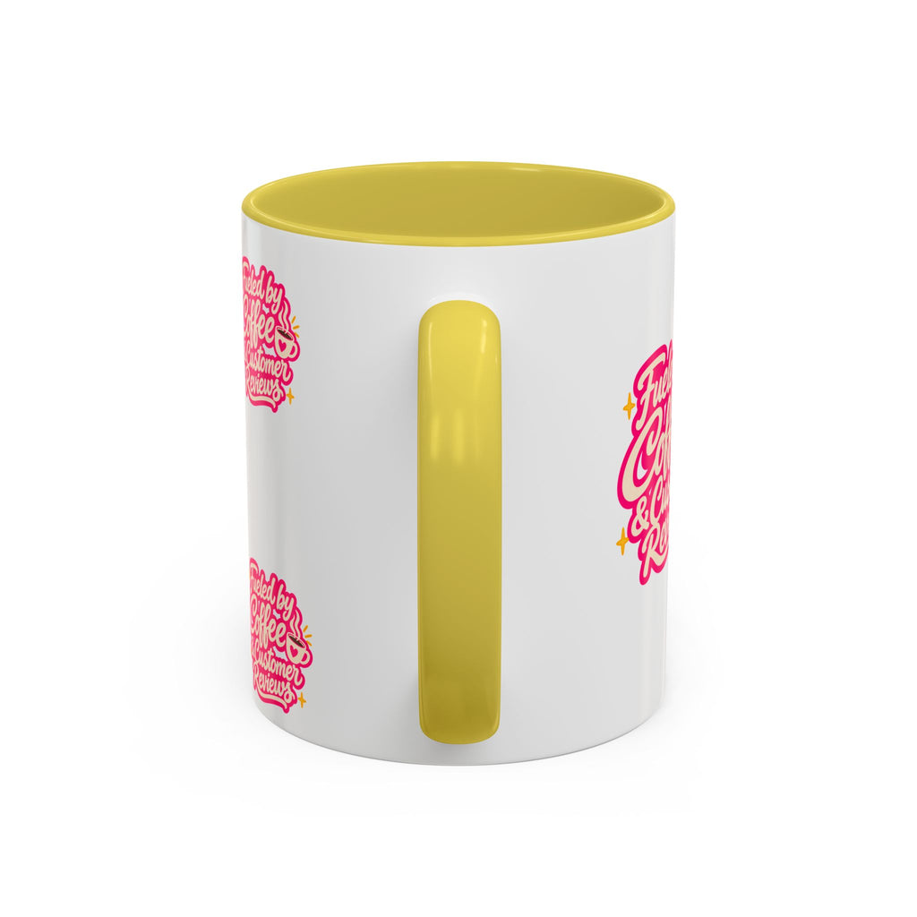 Fueled by Coffee & Customer Reviews Accent Mug — Small-Business Owner Coffee Cup