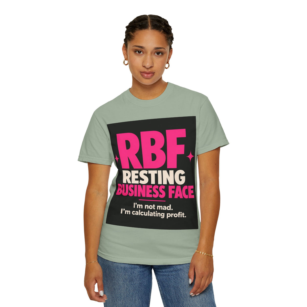 RBF Resting Business Face T-Shirt — I'm Not Mad, I'm Calculating Profit