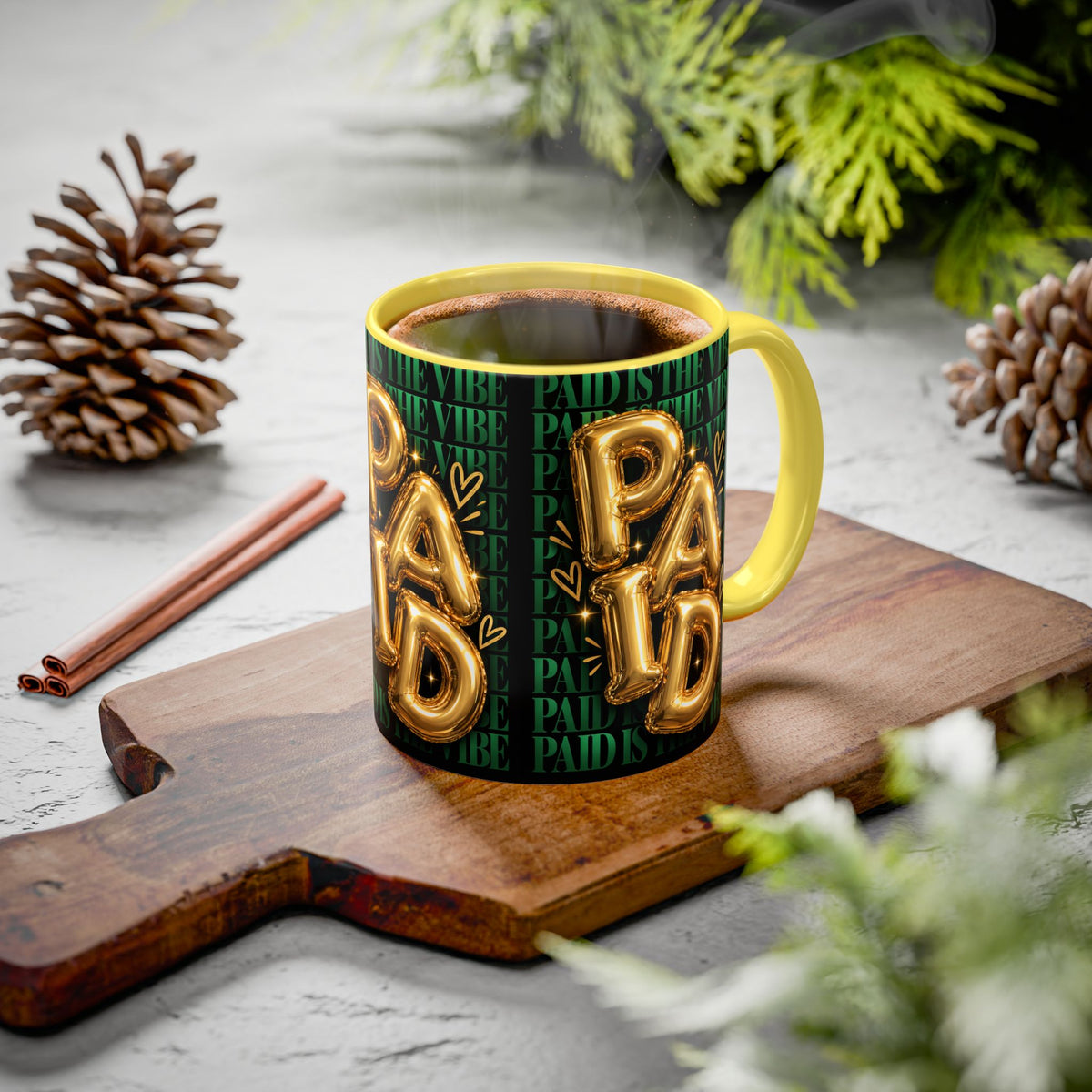 Paid Is the Vibe Mug — Gold Balloon Entrepreneur Accent Coffee Cup