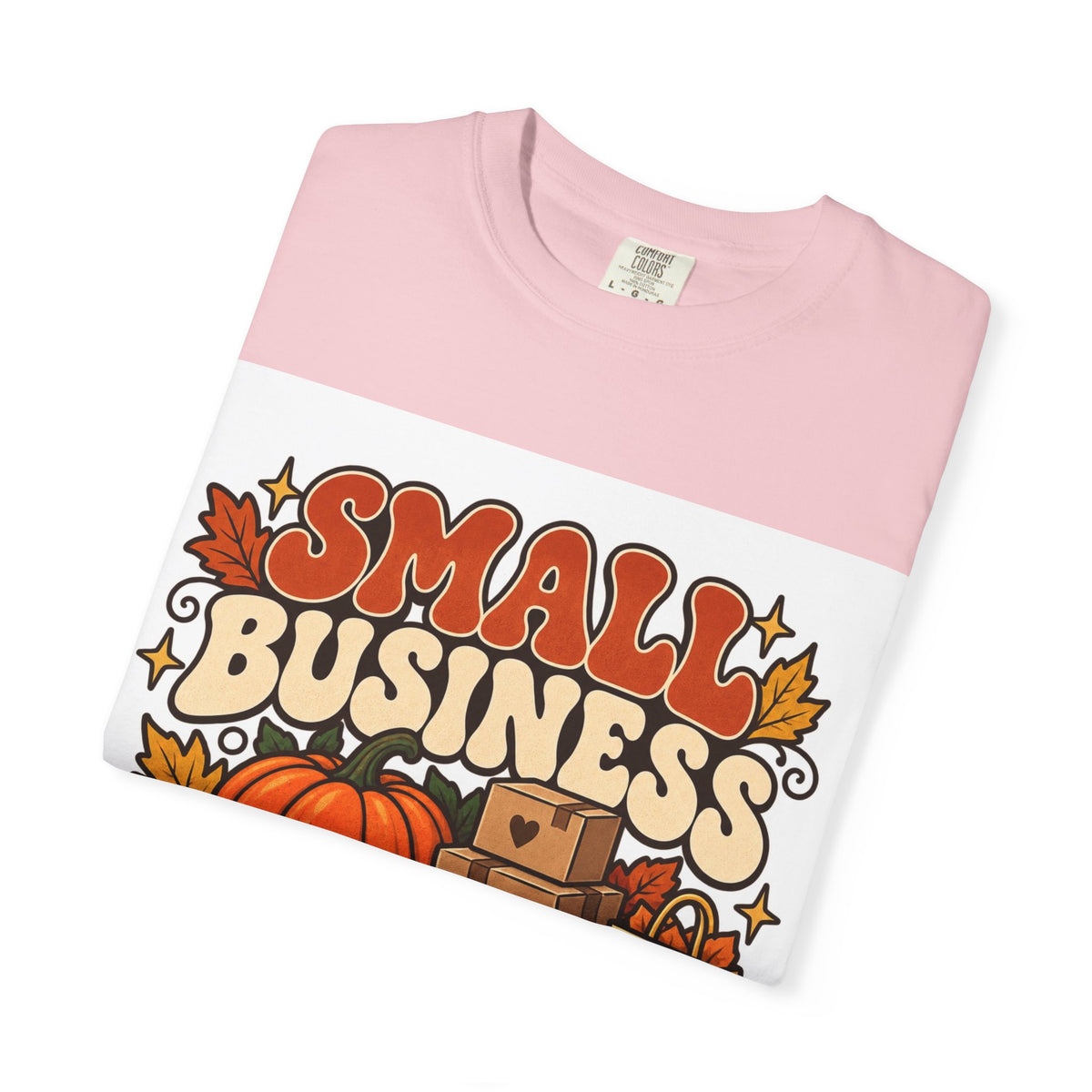 Small Business Big Harvest T-Shirt — Fall Entrepreneur Garment-Dyed Tee