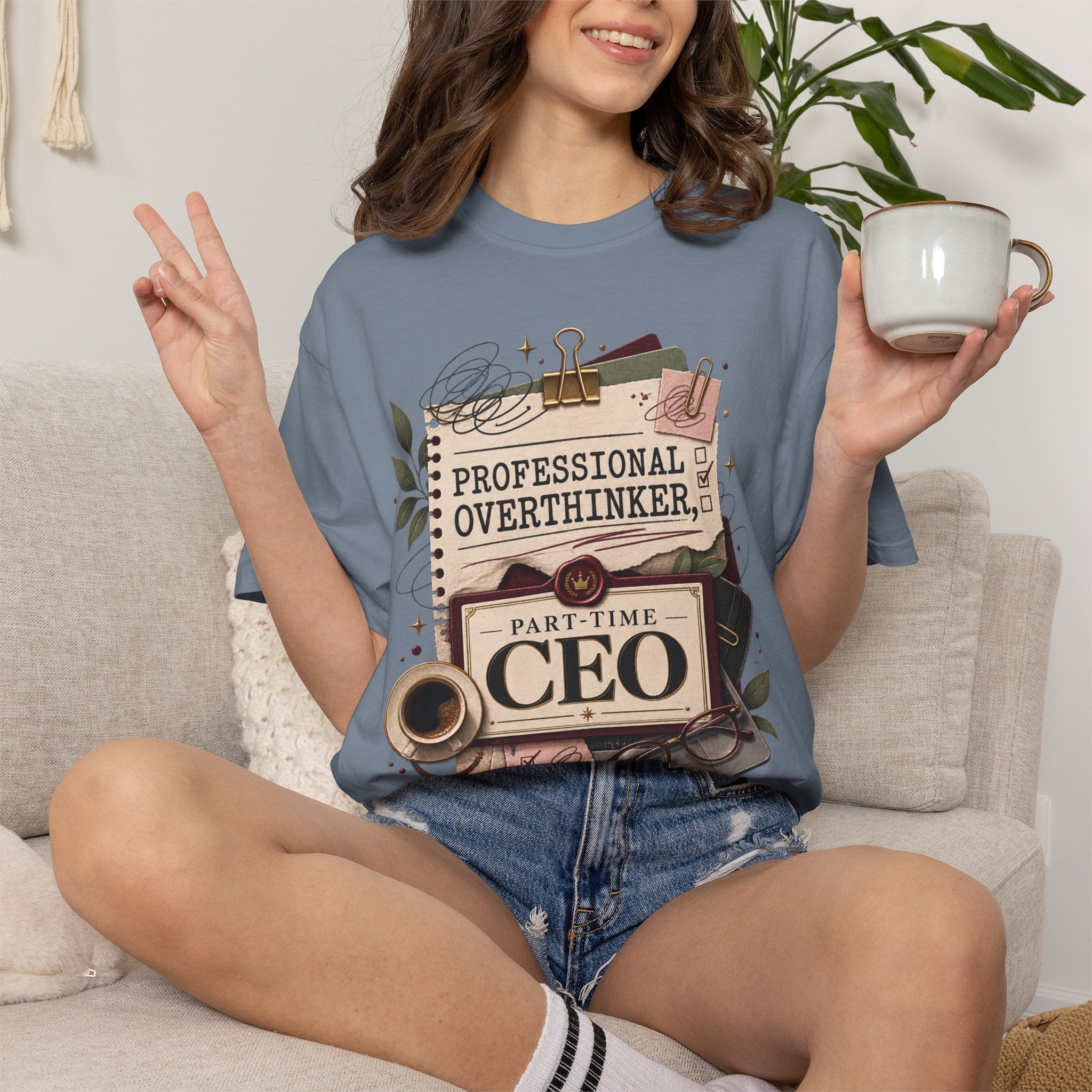 Professional Overthinker Part-Time CEO T-Shirt | Funny Small Business Owner Graphic Tee | Entrepreneur Gift | Garment-Dyed Shirt