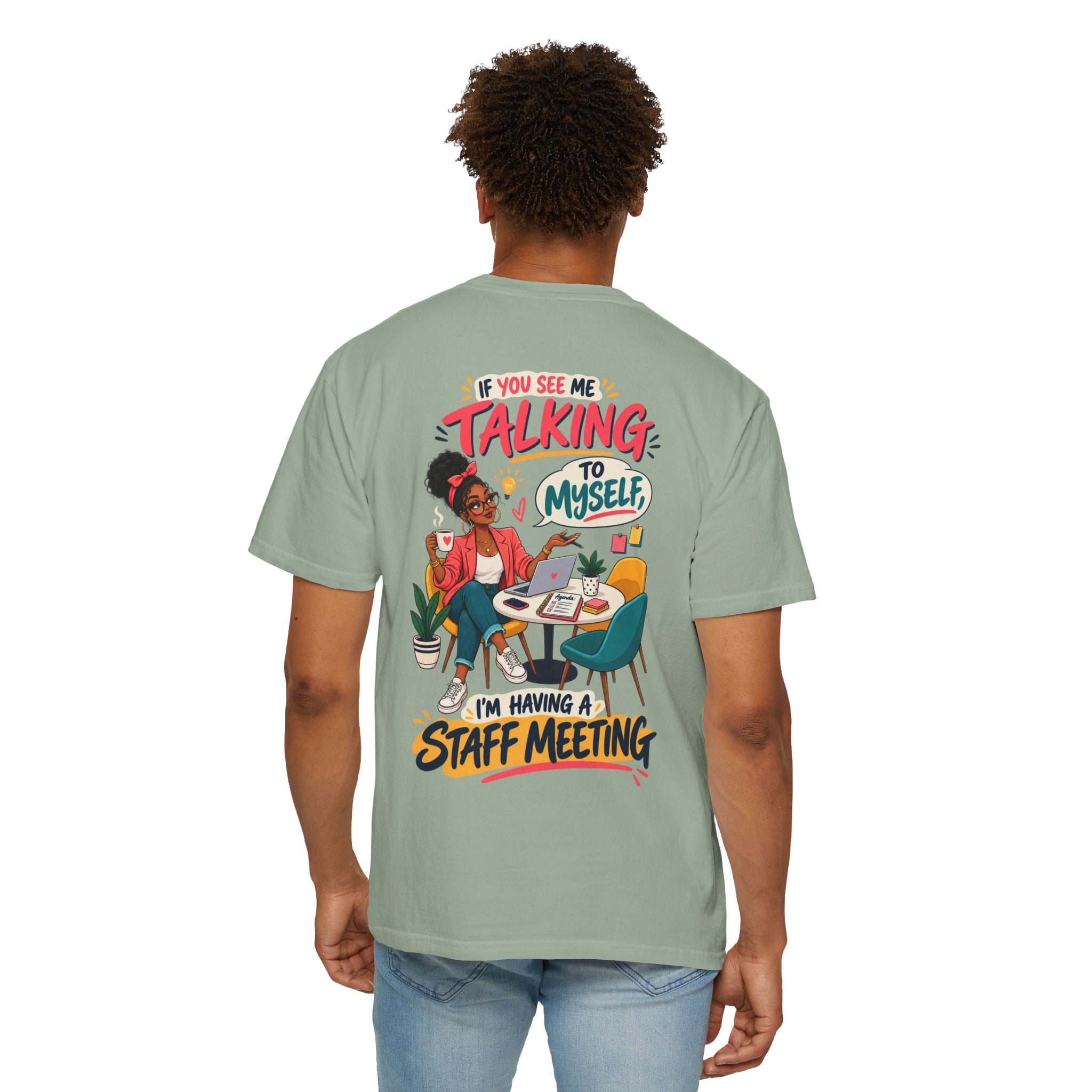 Funny Small Business Owner T-Shirt — “If You See Me Talking to Myself” Staff Meeting Graphic Tee