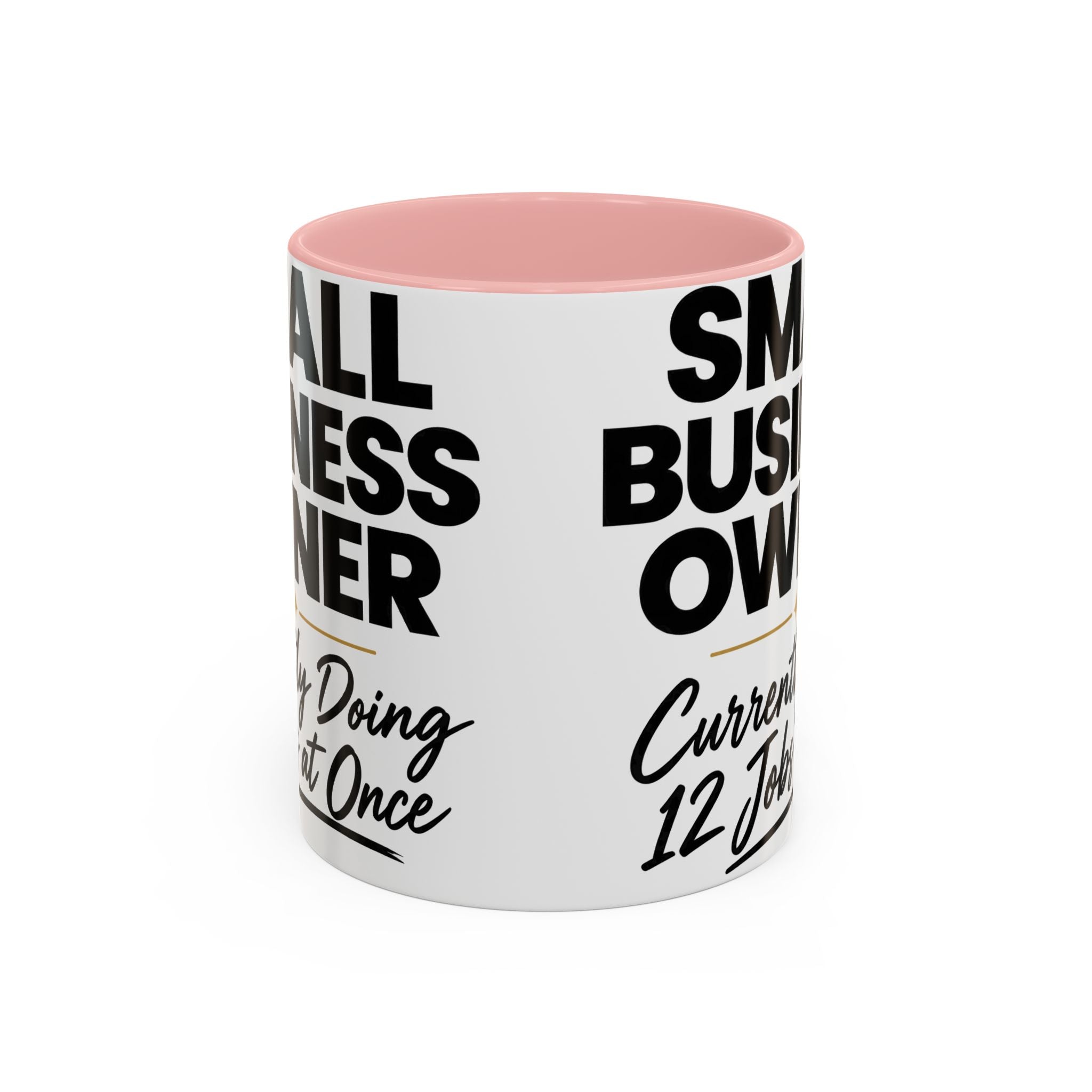 Small Business Owner Mug | “Currently Doing 12 Jobs at Once” Funny Entrepreneur Coffee Cup