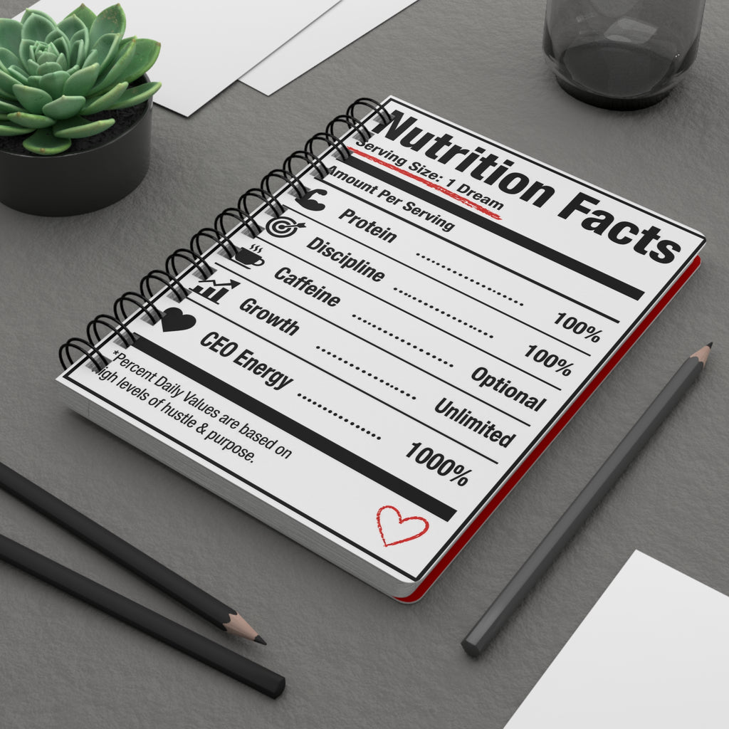 Nutrition Facts: CEO Edition Spiral Journal | 150-Page Motivational Notebook for Entrepreneurs, Small Business Owners & Goal Getters