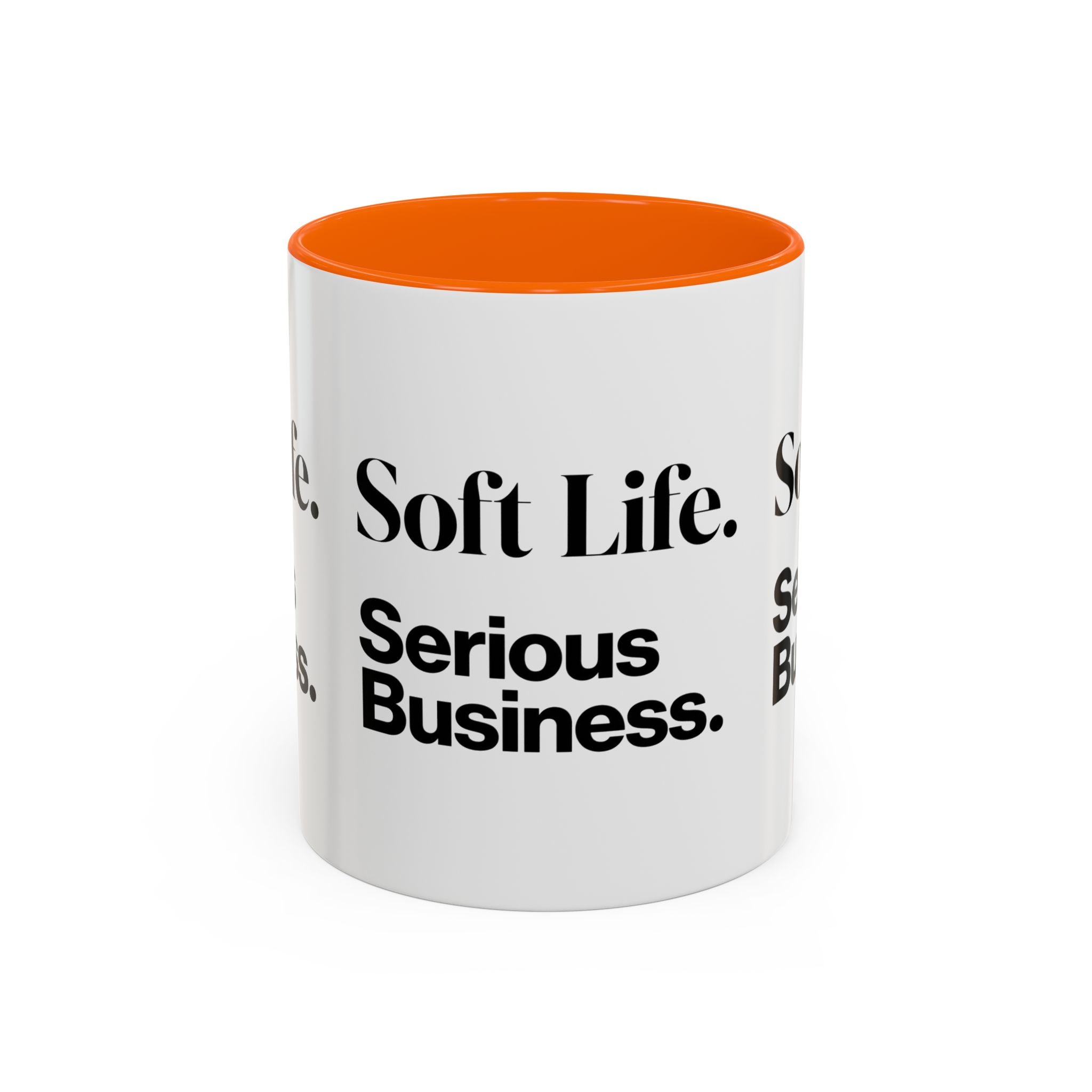 Soft Life. Serious Business. Accent Mug — Entrepreneur & Business Owner Coffee Cup