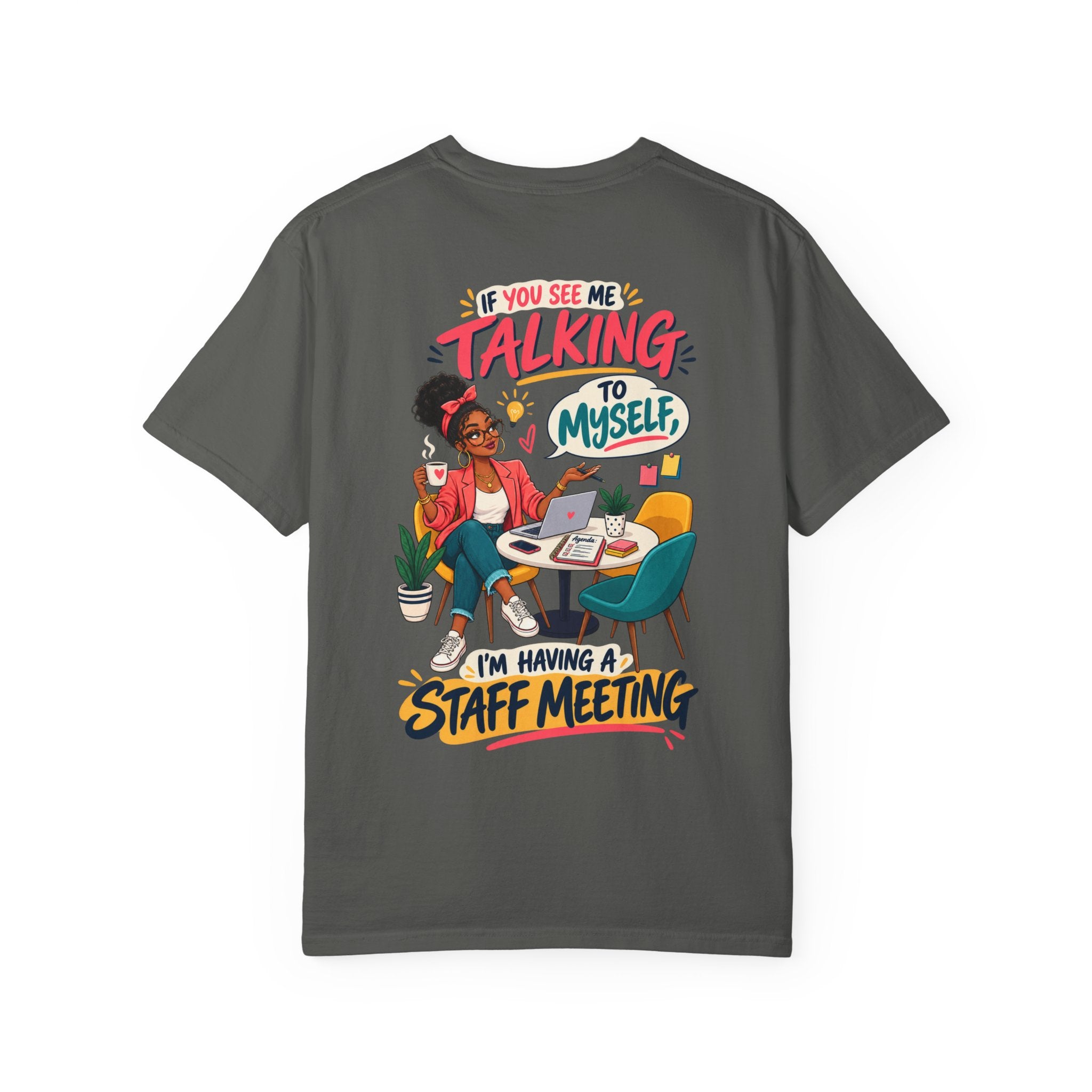 Funny Small Business Owner T-Shirt — “If You See Me Talking to Myself” Staff Meeting Graphic Tee