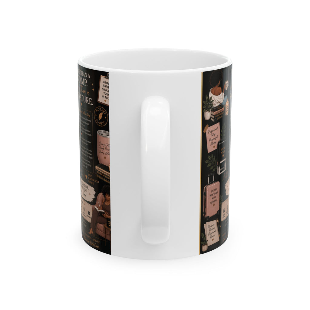 More Than a Stamp Mug | Inspirational Notary Coffee Mug | Mobile Notary Gift | Loan Signing Agent Mug | Ceramic 11oz & 15oz Cup