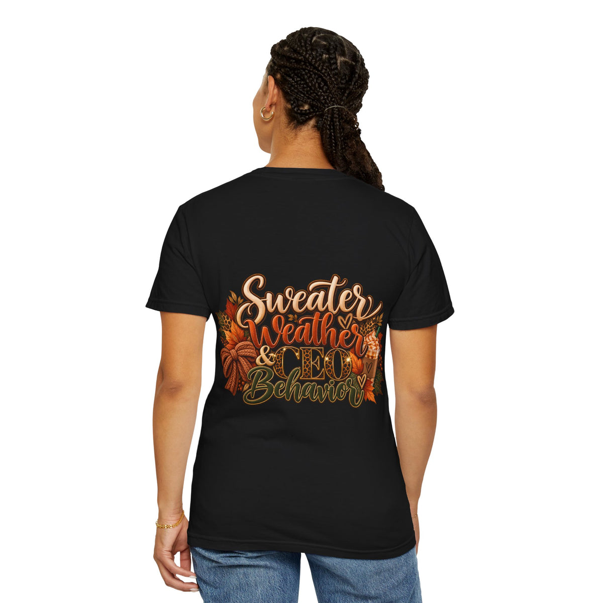Sweater Weather & CEO Behavior T-Shirt