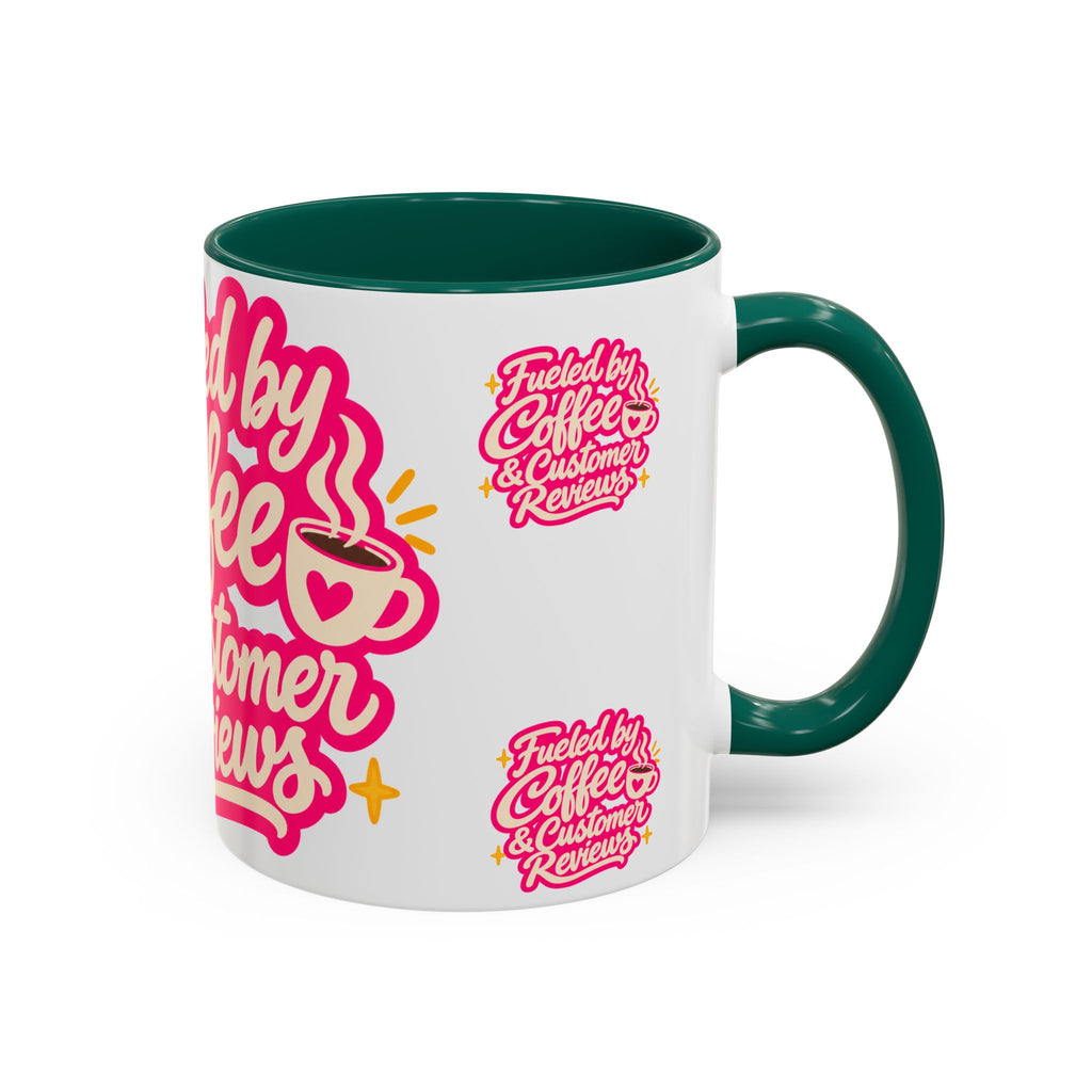 Fueled by Coffee & Customer Reviews Accent Mug — Small-Business Owner Coffee Cup