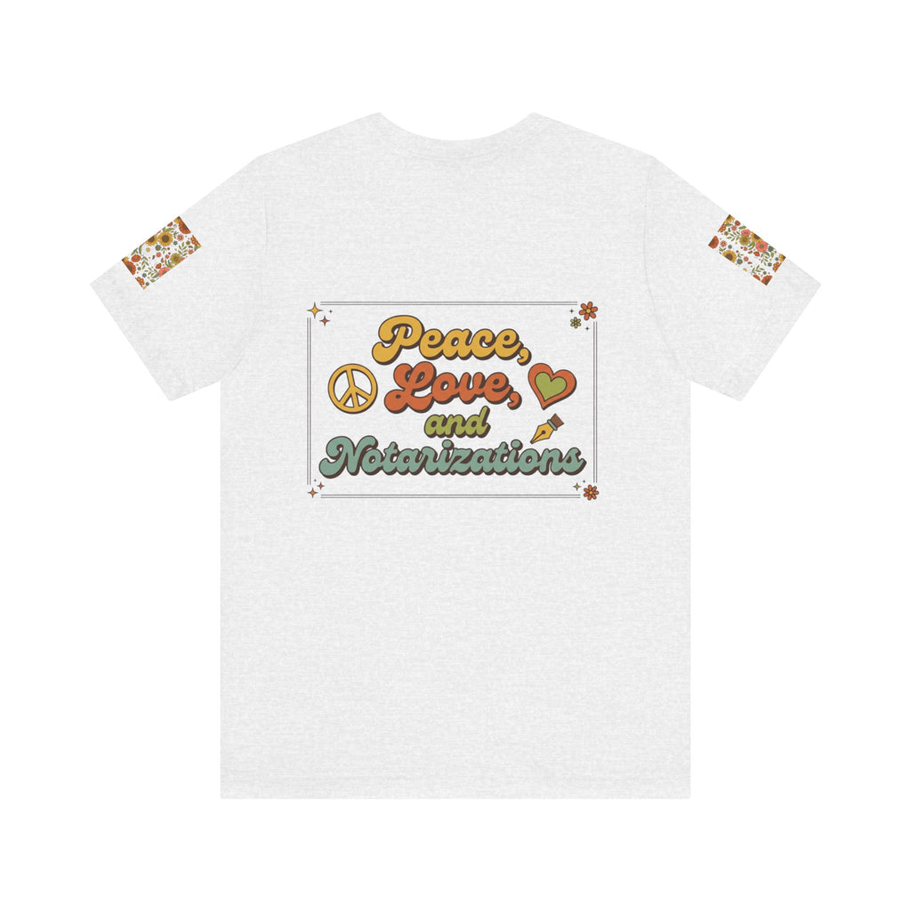 Peace, Love & Notarizations Unisex Jersey T-Shirt ☮️❤️🖋️