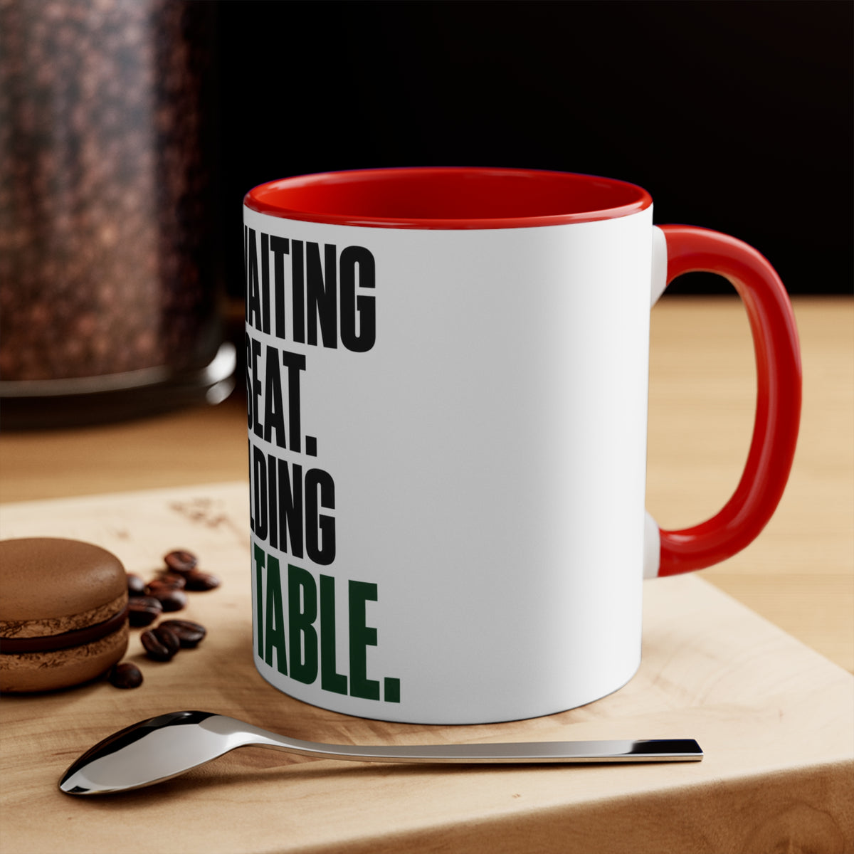 Building My Own Table Mug — Entrepreneur Motivation Coffee Cup