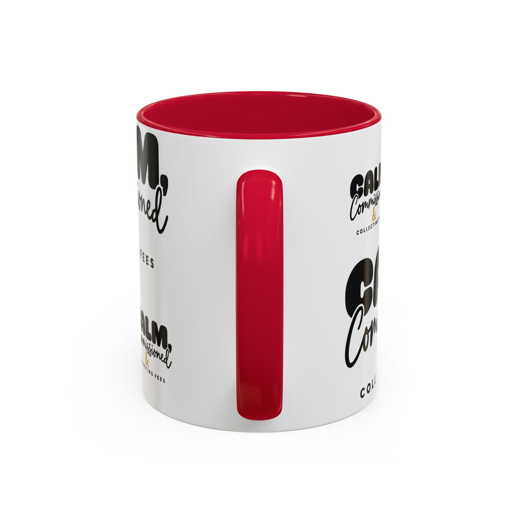 Calm, Commissioned & Collecting Fees Accent Coffee Mug — Notary Public Gift