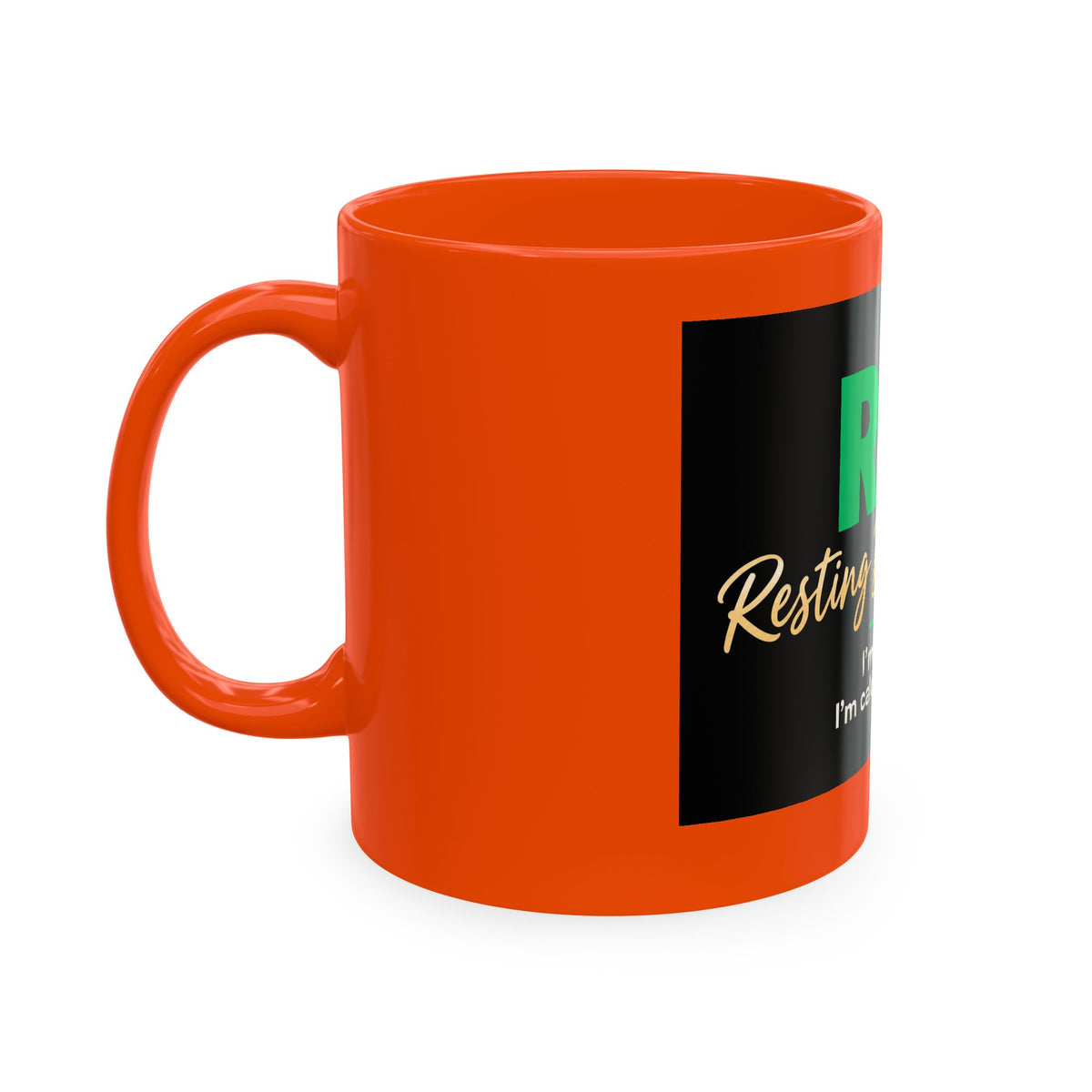 Resting Business Face Cursive Ceramic Mug — "RBF: I'm not mad. I'm calculating profit."