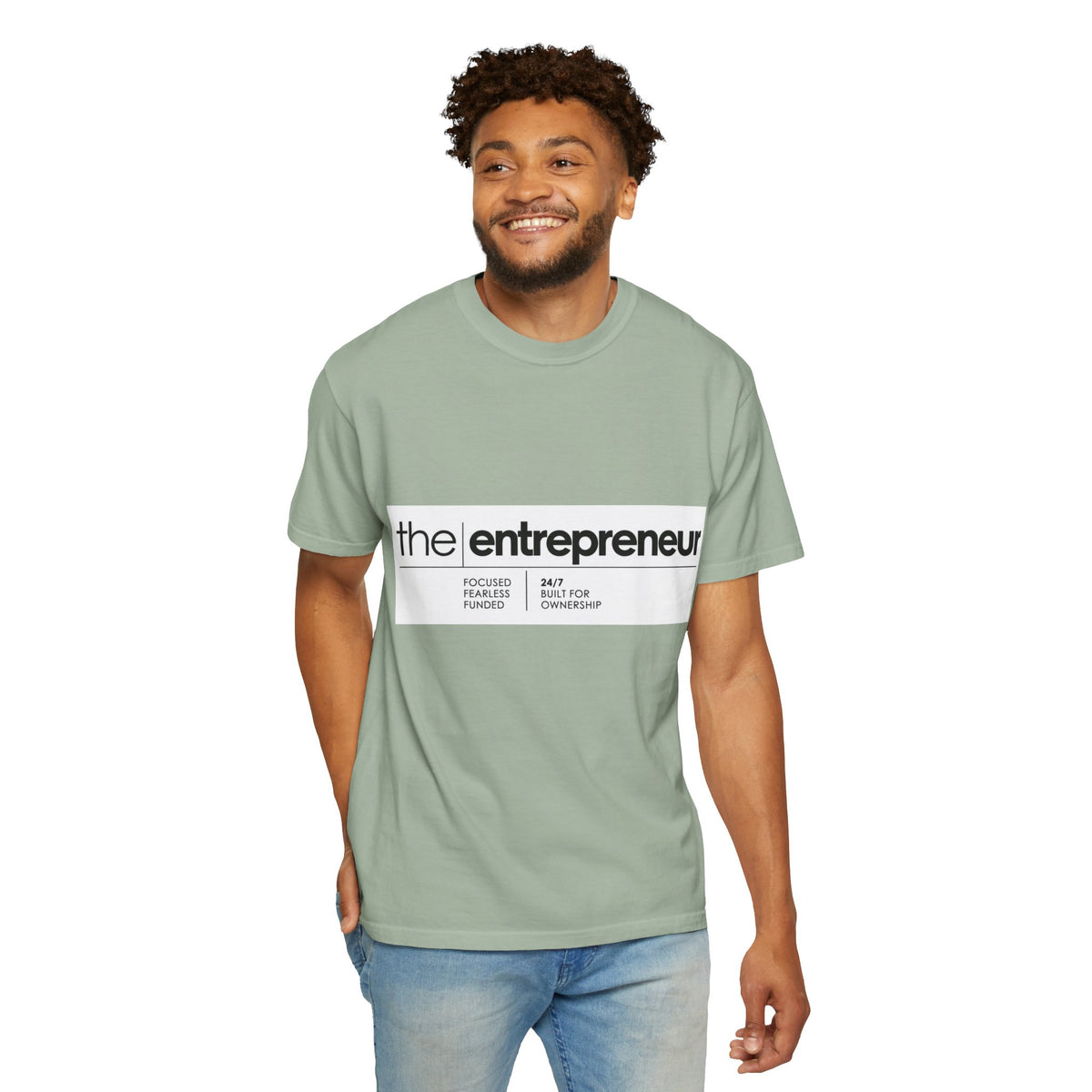 The Entrepreneur Garment-Dyed T-Shirt — Focused, Fearless, Funded Business Owner Tee