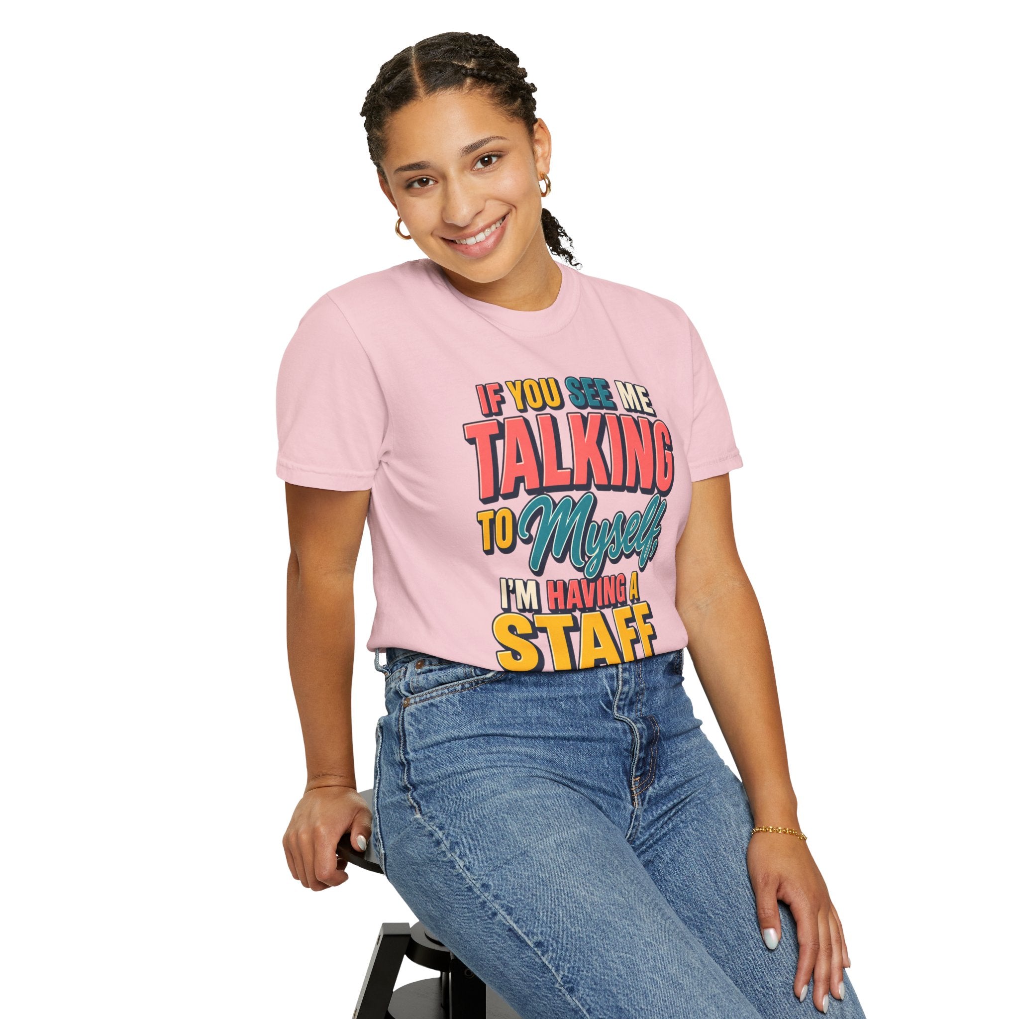 Funny Staff Meeting T-Shirt — “If You See Me Talking to Myself” Colorful Typography Graphic Tee
