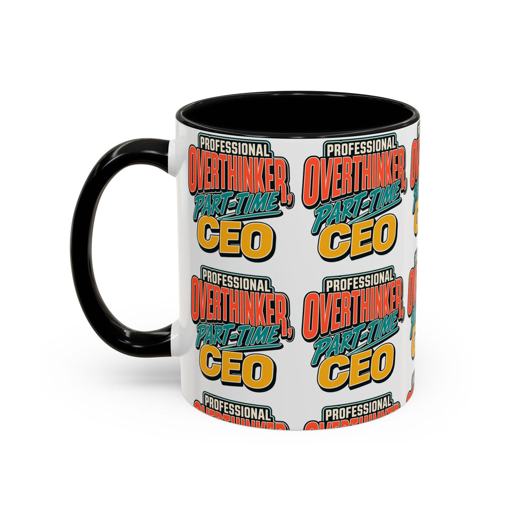 Professional Overthinker Part-Time CEO Mug | Funny Small Business Owner Coffee Cup | Entrepreneur and Side-Hustle Gift