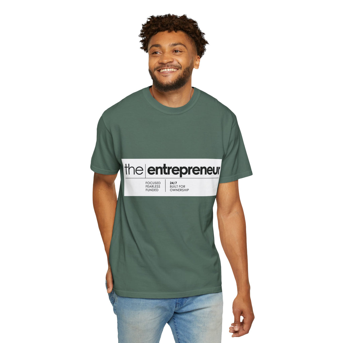 The Entrepreneur Garment-Dyed T-Shirt — Focused, Fearless, Funded Business Owner Tee