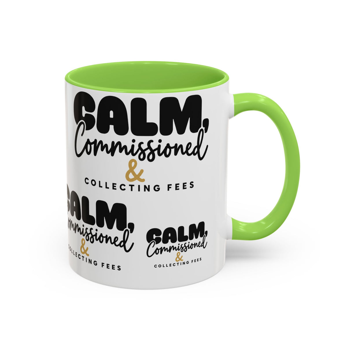 Calm, Commissioned & Collecting Fees Accent Coffee Mug — Notary Public Gift