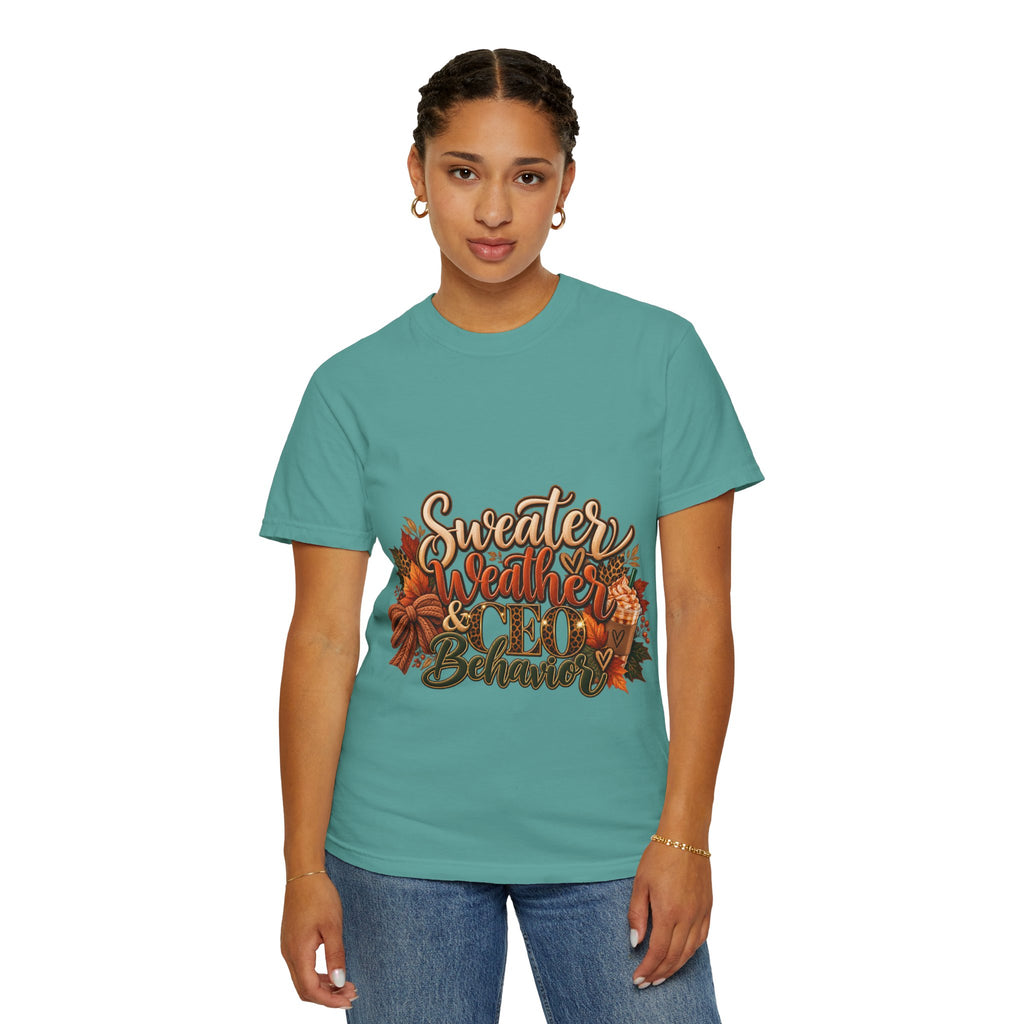 Sweater Weather & CEO Behavior T-Shirt