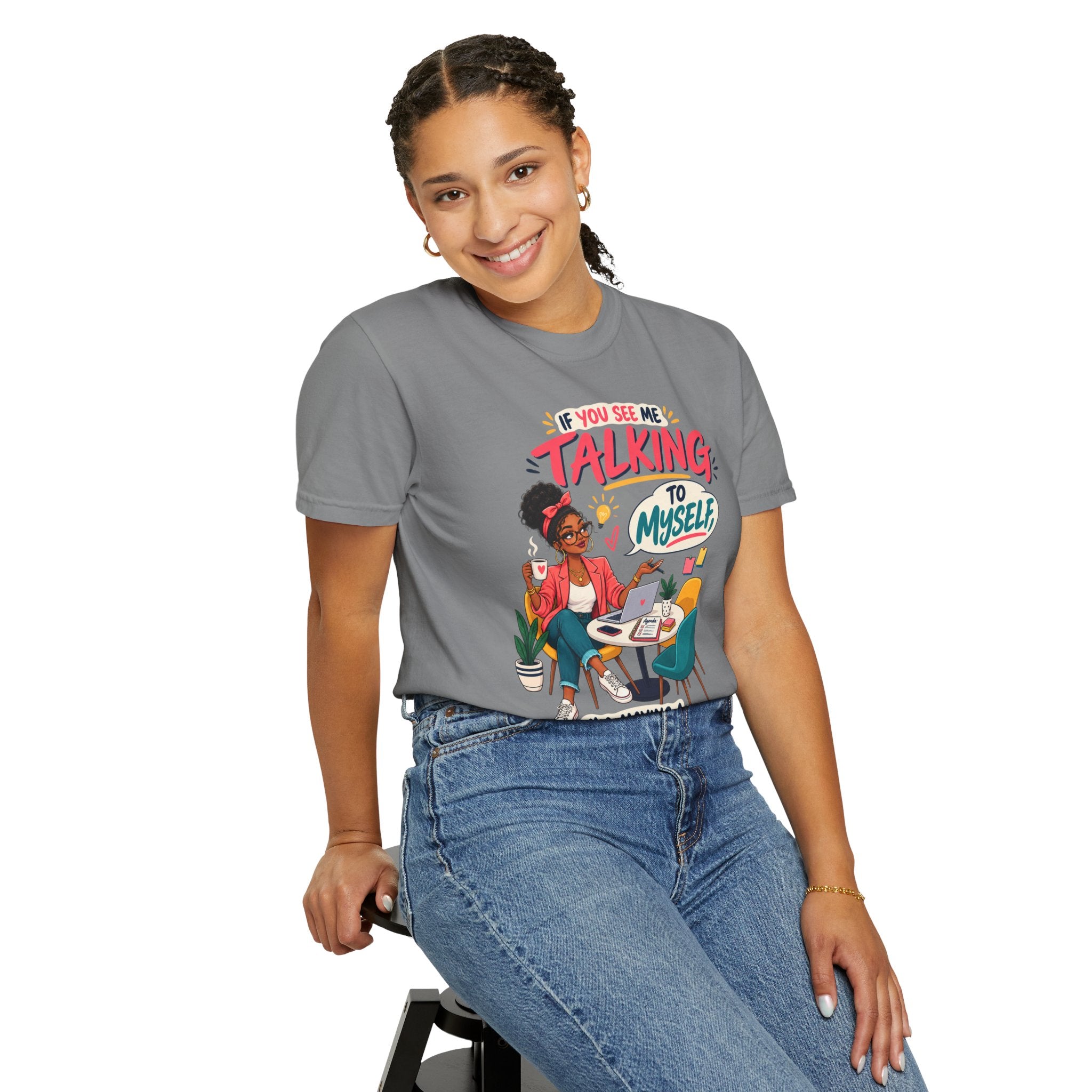 Funny Small Business Owner T-Shirt — “If You See Me Talking to Myself” Staff Meeting Graphic Tee