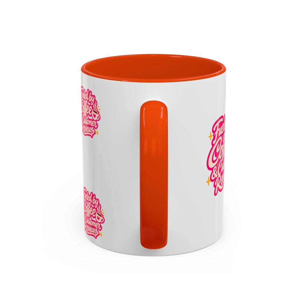Fueled by Coffee & Customer Reviews Accent Mug — Small-Business Owner Coffee Cup