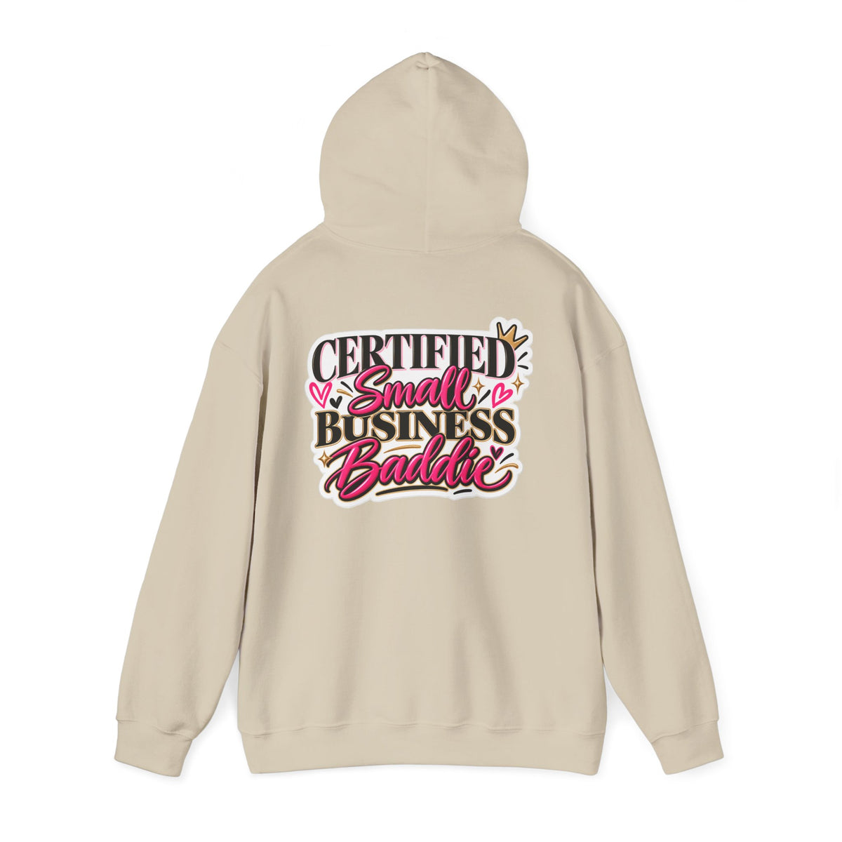 Certified Small Business Baddie Hoodie — Bold Women Entrepreneur Graphic Sweatshirt