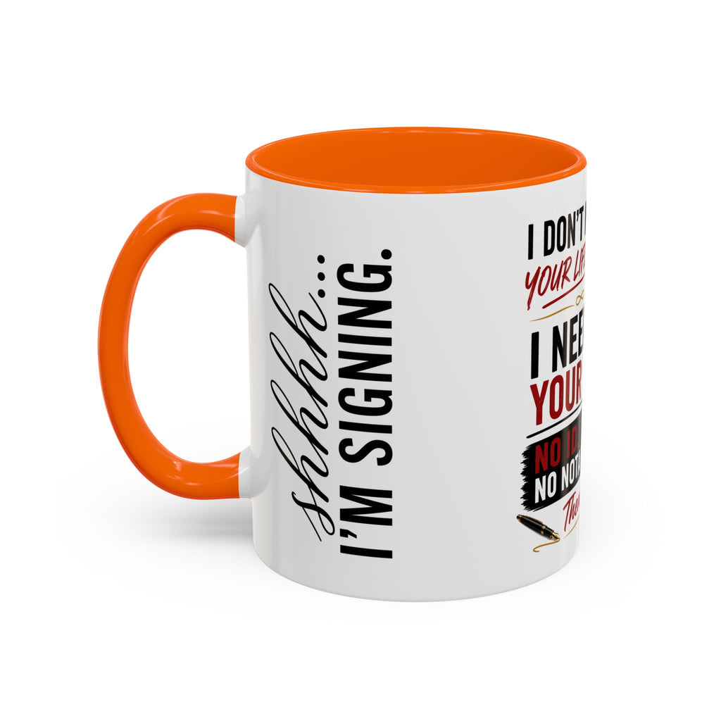 I Don't Need Your Life Story. I Need Your ID. | Funny Notary Coffee Mug