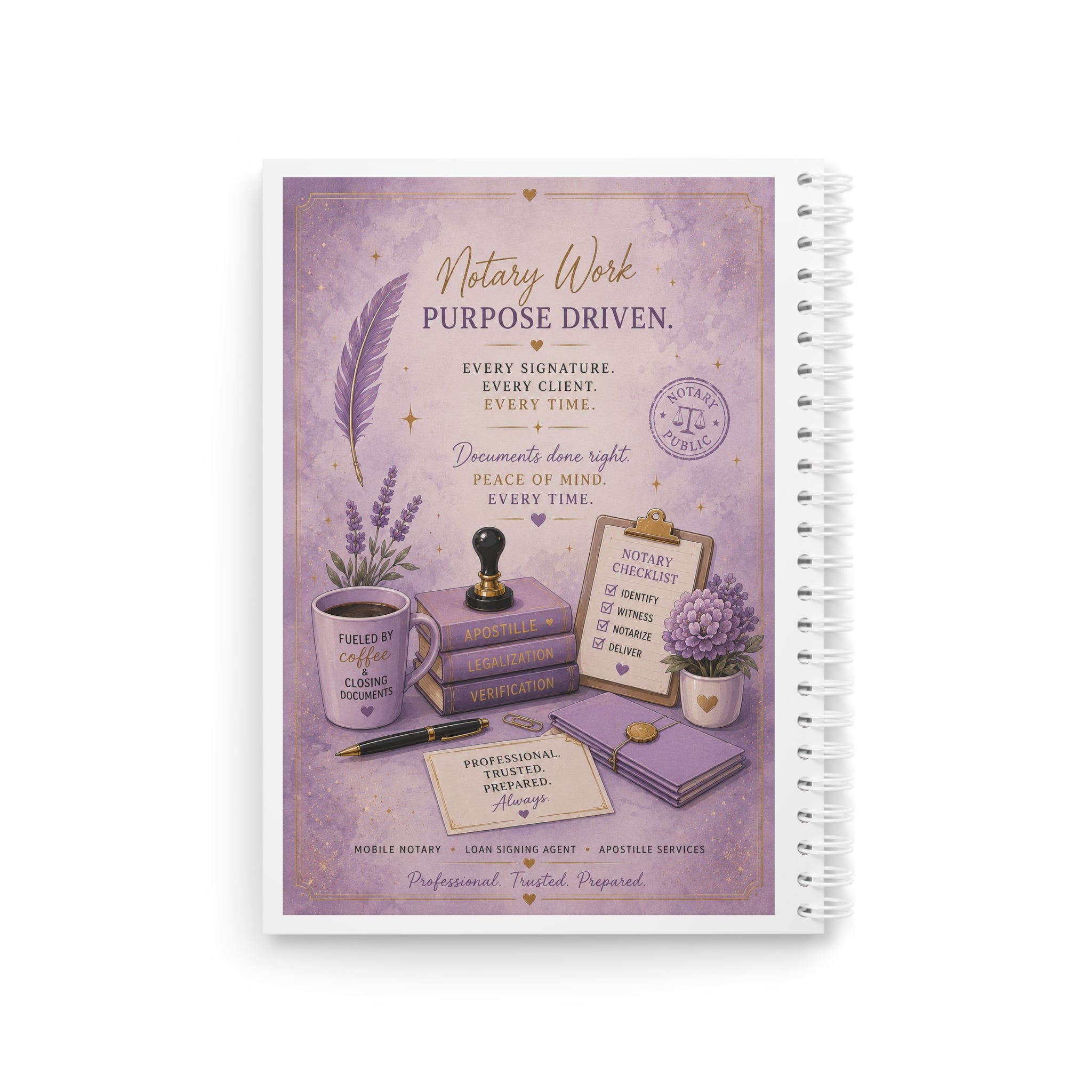 Notary Work. Purpose Driven. Spiral Notebook | Lavender Notary Journal | Mobile Notary Notebook | Loan Signing Agent Planner | Office Stationery Gift