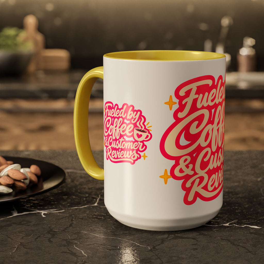 Fueled by Coffee & Customer Reviews Accent Mug — Small-Business Owner Coffee Cup